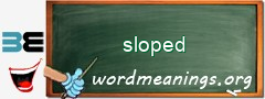 WordMeaning blackboard for sloped